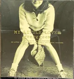 MY LITTLE LOVER evergreen