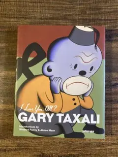 I Love You, OK? Gary Taxali