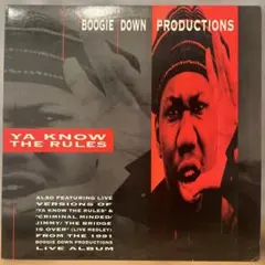 BOOGIE DOWN PRODUCTIONS YA KNOW THE RULE
