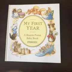 My First Year A Beatrix Potter Baby Book