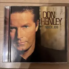 Don Henley Inside Job CD