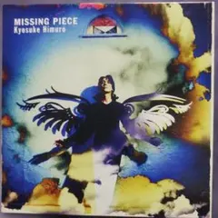 氷室京介 「MISSING PIECE」 紙ジャケット