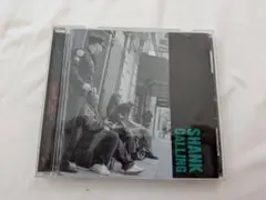 SHANK CALLING 邦楽CD