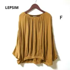 LEPSIM レプシィム ドルマンスリーブ シャツ ギャザー トップス Ｆ