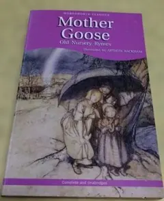 マザーグースMother Goose:Old Nursery Rymesラッカム