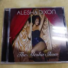 Alesha Dixon 　The Alesha Show