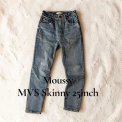 MOUSSY MVS SKINNY 25インチ
