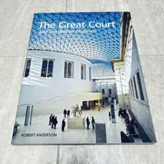 The Great Court and The British Museum