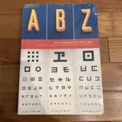 ABZ more alphabets and other signs