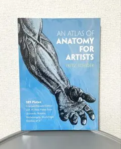 AN ATLAS OF ANATOMY FOR ARTISTS