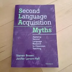 Second Language Acquisition Myths