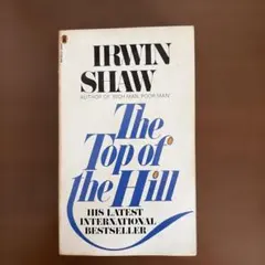 洋書・Irwin Shaw/The Top Of The Hill
