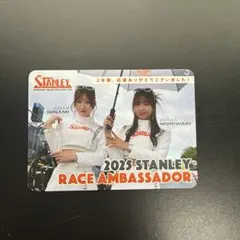 STANLEYレースアンバサダー　限定カード