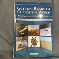 Getting Ready to Change the World