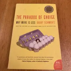 The Paradox of Choice: Why More is Less