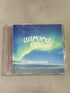 【初回限定盤B】BUMP OF CHICKEN aurora arc