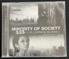 EL LATINO & Ms.OOJA MINORITY OF SOCIETY