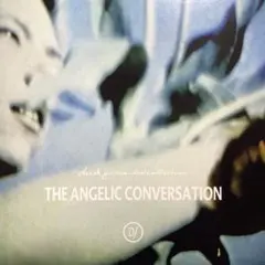 【廃盤】エンジェリック・カンヴァセーション('85英)