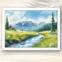 A4 山あいの小川と草原に佇む山小屋 風景画アート インテリアポスター 水彩画
