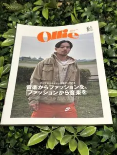 Ollie 2017年6月号 MUSIC＋FASHION WTAPS NIXON