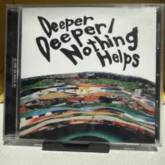 56121ワンオク/Deeper Deeper/ Nothing Helps