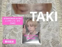 &TEAM [Mark on Me] レンチキュラー タグ【TAKI】+トレカ付
