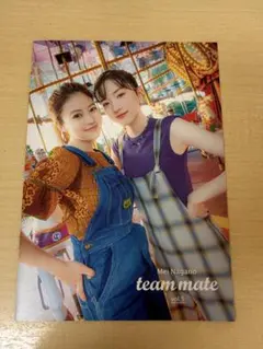 team mate vol.5 永野芽郁　今田美桜