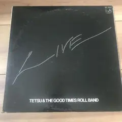 TETSU & THE GOOD TIMES ROLL BAND LIVE