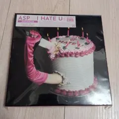 ASP「 I HATE U」初回生産限定盤