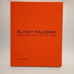 BLINKY PALERMO: ABSTRACTION OF AN ERA