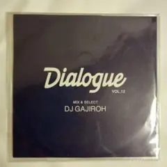 DJ GAJIROH Dialogue VOL.12 MIX CD