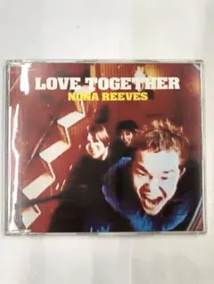 NONA REEVES LOVE TOGETHER CD