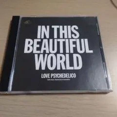 LOVE PSYCHEDELICO/IN THIS BEAUTIFUL WORL