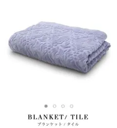 0623-1 BLANKET/ TILE ブランケット / タイル