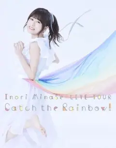 水瀬いのり/Inori Minase LIVE TOUR Catch the …