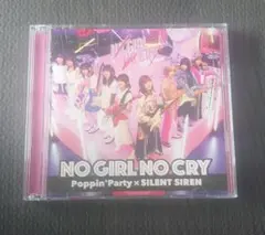 Poppin'Party SILENT SIREN NO GIRL NO CRY