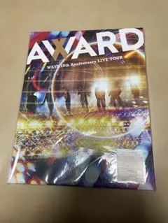 WEST./WEST.10th Anniversary LIVE TOUR A…