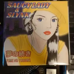 新品未開封】Saucy Lady & Slynk 夢の続き 7インチレコード - メルカリ