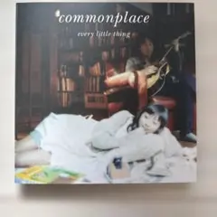 commonplace Every Little Thing