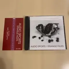 AUDIO SPORTS / STRANGE FRUITS