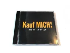 Die Toten Hosen / Kauf MICH　ディ・トーテン・ホーゼン