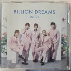BILLION DREAMS Da-iCE