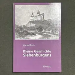 Kleine Geschichte Siebenbuergens