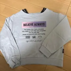 BELIEVE ALWAYS メッセージ薄手トレーナー