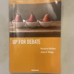 UP FOR DEBATE Masakazu Mishima