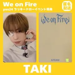 &TEAM TAKI We on Fire yes24 ラキドロ トレカ 匿名 - メルカリ