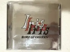 BUMP OF CHICKEN Iris