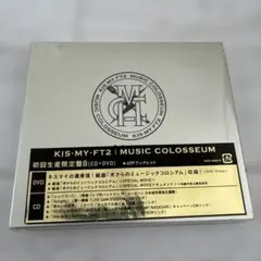 KIS-MY-FT2 MUSIC COLOSSEUM 初回生産限定盤