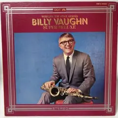 Billy Vaughn Super Deluxe SWX-10001 日本盤