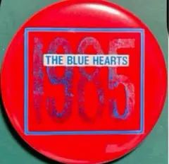 THE BLUE HEARTS 1985 缶バッジ 甲本ヒロト